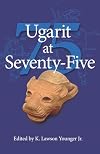 Ugarit at Seventy-Five