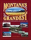Montana's Grandest: Historic Hotels and Resorts of the Treasure State