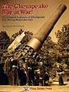 The Chesapeake Bay At War!
