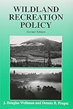 Wildland Recreation Policy An Introduction
