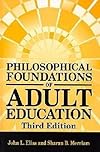 Philosophical Foundations of Adult Education