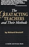 The Great Acting Teachers And Their Methods Career Development Series Career Development Book