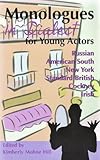 Monologues In Dialect For Young Actors Young Actor Series
