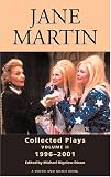 Jane Martin Collected Plays Vol 2 19962001