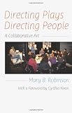 Directing Plays Directing People A Collaborative Art