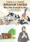 Cover of Abraham Lincoln Will You Ever Give Up? Read-Along (Another Great Achievers Read-Along Series)