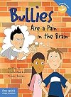 Bullies Are a Pain in the Brain