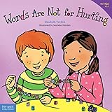 Words Are Not For Hurting Ages 47 Best Behavior Series