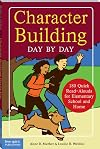 Character Building Day by Day: 180 Quick Read-Alouds for Elementary School and Home