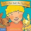Tails Are Not for Pulling (board book version)