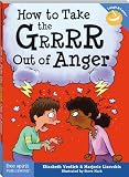 How to Take the Grrrr Out of Anger