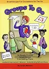 Groups To Go: Grades K-3: 14 Ready-to-Use Small-Group Counseling Plans