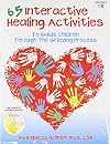 65 Interactive Healing Activities & CD