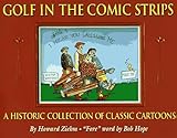 Golf In The Comic Strips A Historic Collection Of Classic Cartoons