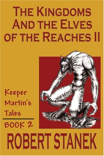 The Kingdoms and the Elves of the Reaches II