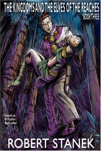 The Kingdoms and the Elves of the Reaches III