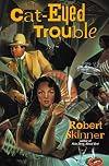 Cat-Eyed Trouble