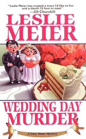 Wedding Day Murder (By: Leslie Meier) cover