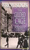 The Gilded Cage