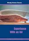 Experience With an Eel