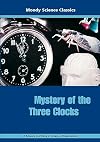 Mystery of the Three Clocks