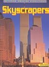 Skyscrapers (Building Amazing Structures)