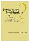Interrogative Investigations: The Form, Meaning, and Use of English Interrogatives
