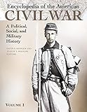 Encyclopedia Of The American Civil War 5 Volumes A Political Social And Military History