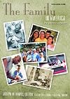 The Family in America: An Encyclopedia (2 Volumes) (The American Family)