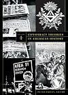 Conspiracy Theories in American History: An Encyclopedia: Conspiracy Theories in American History [2 volumes]: An Encyclopedia