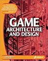 Game Architecture and Design: Learn the Best Practices for Game Design and Programming