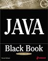 Java Black Book: The Java Book Programmers Turn To First