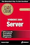 MCSE Windows 2000 Server Exam Cram (Exam: 70-215)