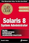Solaris 8 System Administrator Exam Cram (Exam: 310-011, 310-012)
