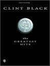 Clint Black -- The Greatest Hits: Piano/Vocal/Chords