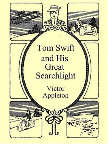 Tom Swift and His Great Search Light / On the Border for Uncle Sam book cover