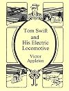 Tom Swift and His Electric Locomotive