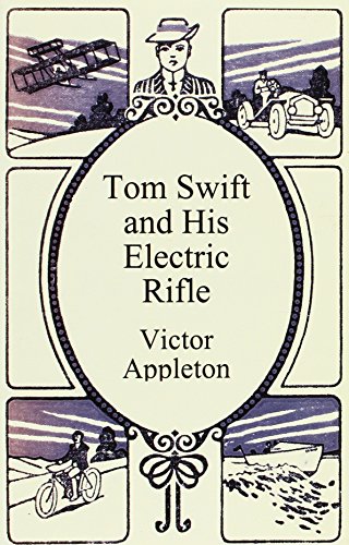 Tom Swift and His Electric Rifle