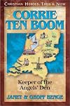 Corrie Ten Boom: Keeper of the Angels Den