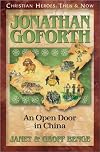 Jonathan Goforth: An Open Door in China