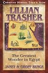 Lillian Trasher: The Greatest Wonder in Egypt