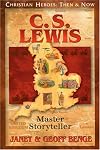 C. S. Lewis: Master Storyteller