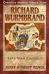 Richard Wurmbrand: Love Your Enemies