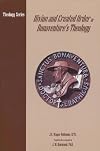 Divine and Created Order in Bonaventure's Theology (Theology Series)