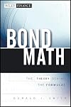 Bond Math: The Theory Behind the Formulas (Wiley Finance)