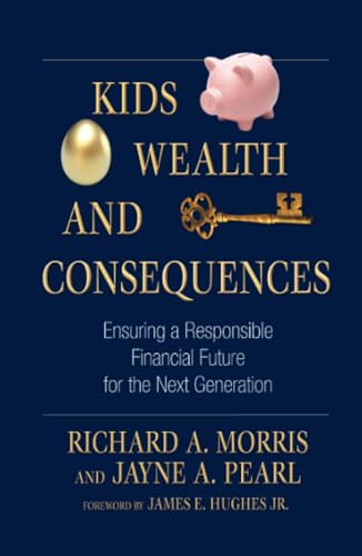 Cover of Kids, wealth, and consequences