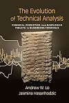 The Evolution of Technical Analysis: Financial Prediction from Babylonian Tablets to Bloomberg Terminals