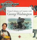 Cover of From colonies to country with George Washington