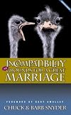 Incompatibility: Still Grounds for a Great Marriage