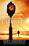 Making Today Count for Eternity